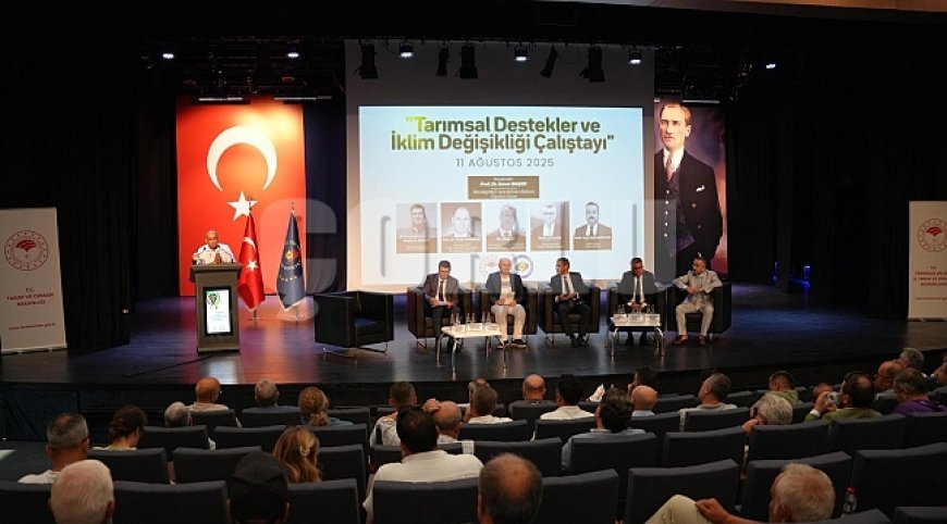 Başkan Sarıkurt Tarımsal Destekler ve İklim Değişikliği Çalıştayına Katıldı