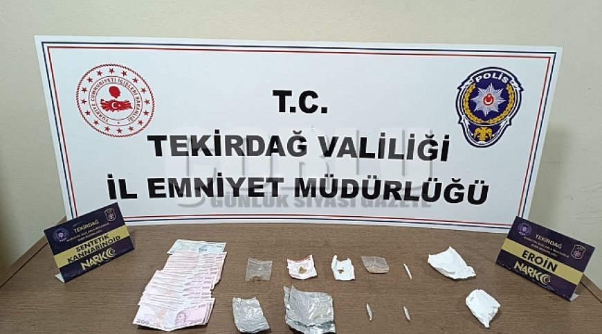 Tekirdağ'da zehir tacirlerine ağır darbe: 6 tutuklama