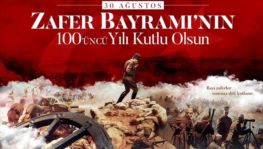 Büyük Zafer’in 103. yılı: 30 Ağustos Zafer Bayramı mesajları