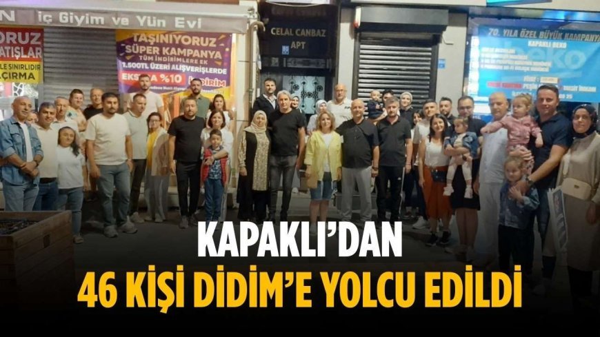 Kapaklı’dan 46 kişi Didim’e yolcu edildi