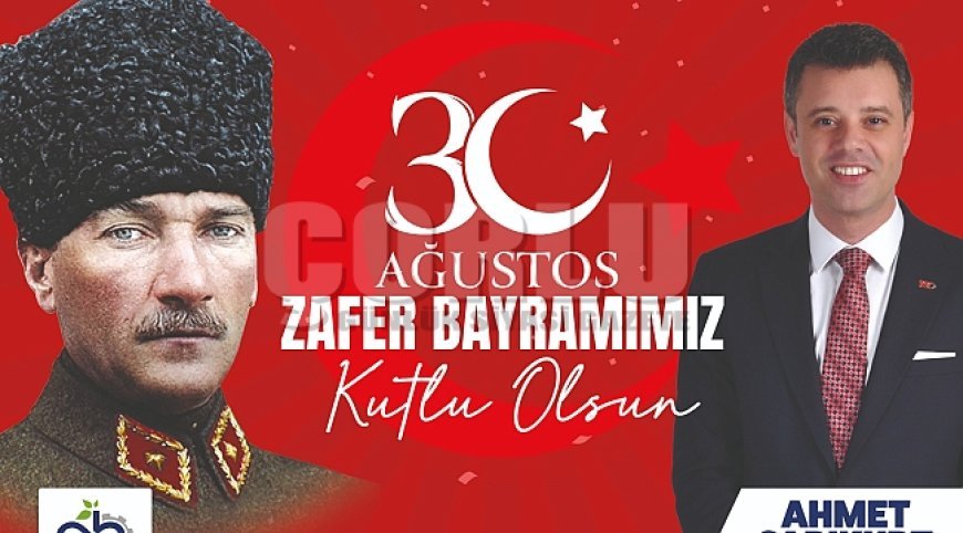 Başkan Sarıkurt'tan 30 Ağustos Zafer Bayramı Mesajı