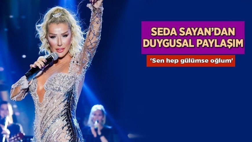 Haberler: Seda Sayan'ın oğlu Oğulcan Engin 35 yaşına girdi! Doğum günü paylaşımı duygulandırdı