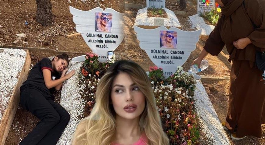 Nihal Candan'ın annesi Umut Candan’dan mezar başında yürek yakan paylaşım