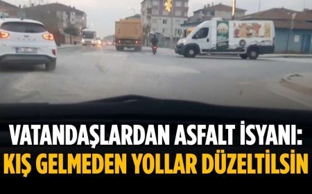 Vatandaşlardan asfalt isyanı: Kış gelmeden yollar düzeltilsin