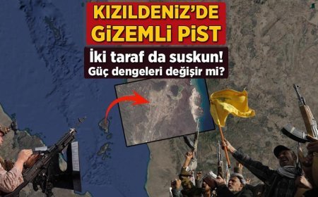 Zukar Adası’nda gizemli pist inşa edildi: Yemen’de güç dengesi değişiyor mu?