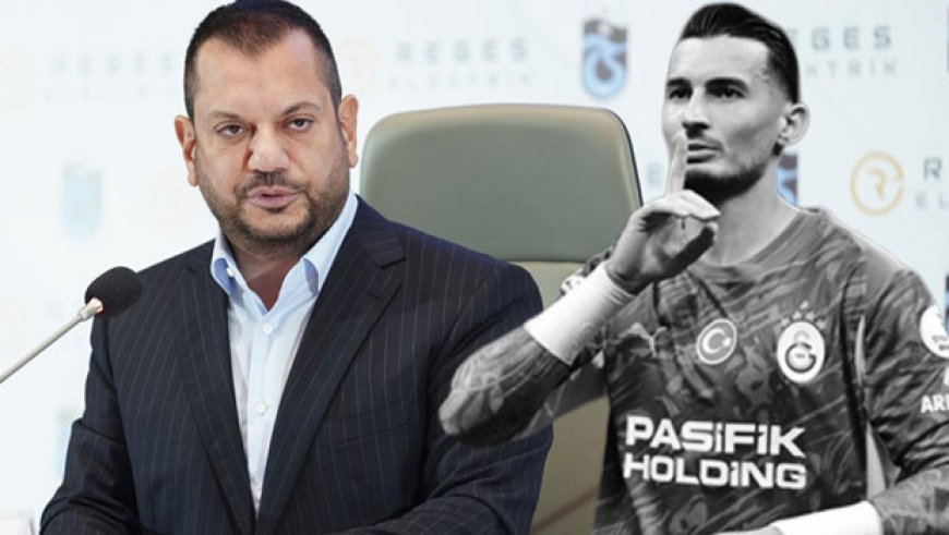 Ertuğrul Doğan, Uğurcan Çakır transferinin perde arkasını açıkladı!