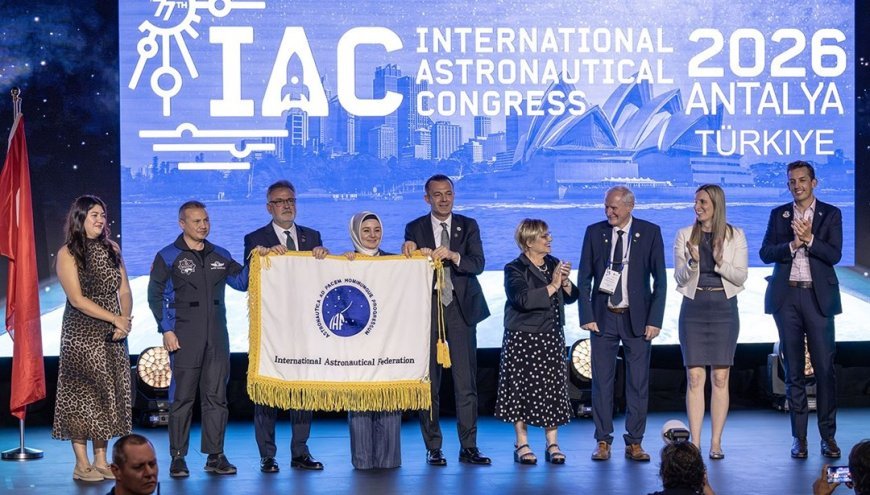 2026 Uzay Kongresi'nin ev sahibi Türkiye