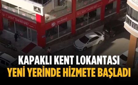Kapaklı Kent Lokantası yeni yerinde hizmete başladı