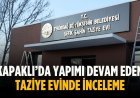 Kapaklı’da yapımı devam eden taziye evinde inceleme