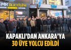 Kapaklı’dan Ankara’ya 30 üye yolcu edildi