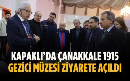 Kapaklı’da Çanakkale 1915 Gezici Müzesi ziyarete açıldı