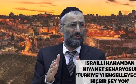 SON DAKİKA HABERLER: İsrailli hahamdan canlı yayında 'kıyamet senaryosu': 'Türkiye'yi engelleyecek hiçbir şey yok'