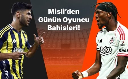 Fenerbahçe’de Asensio otomatiğe bağladı! Beşiktaş’ta gözler son maçların golcüsü Abraham’da… İşte Misli’den günün oyuncu bahisleri