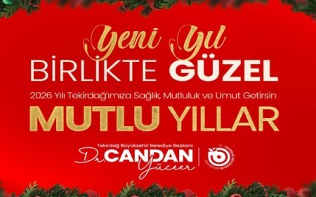 BAŞKAN YÜCEER’DEN 2026 YILI MESAJI: “TEKİRDAĞ’I GELECEĞE TAŞIMAYA DEVAM EDECEĞİZ”