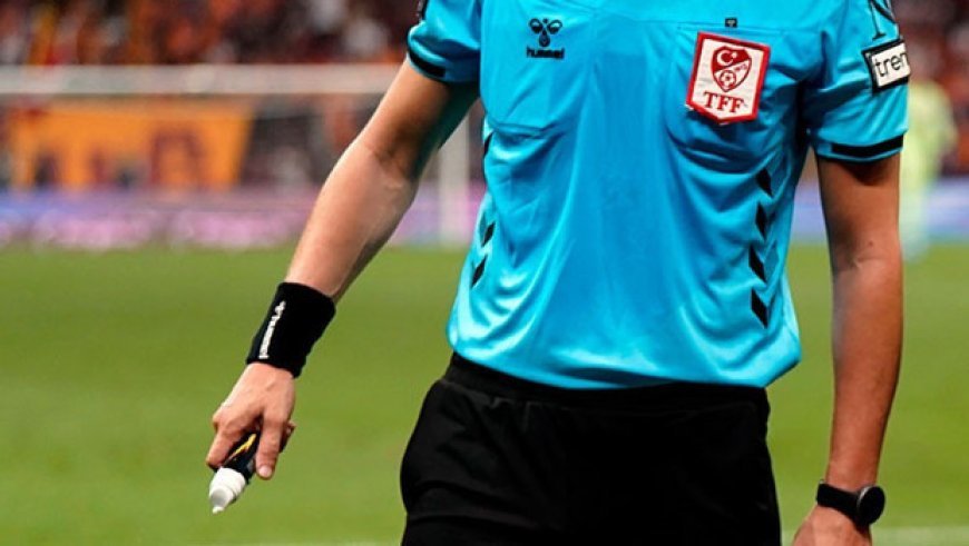 Süper Lig'de 15. haftanın hakemleri belli oldu!