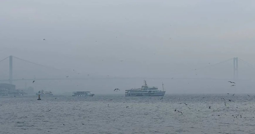 İstanbul'u sis bastı. Görüş mesafesi düştü