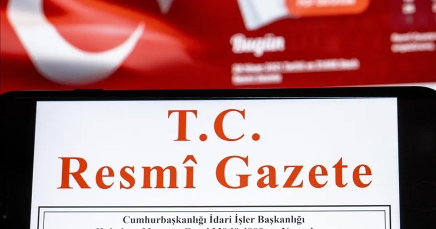 Resmi Gazete'de bugün (24 Aralık 2025 Resmi Gazete kararları)