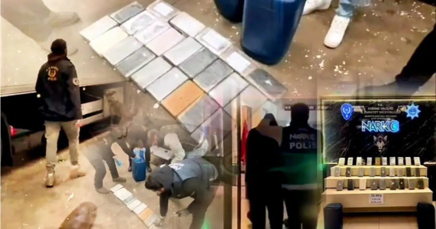 Edirne'de 31 ton kokain ele geçirildi