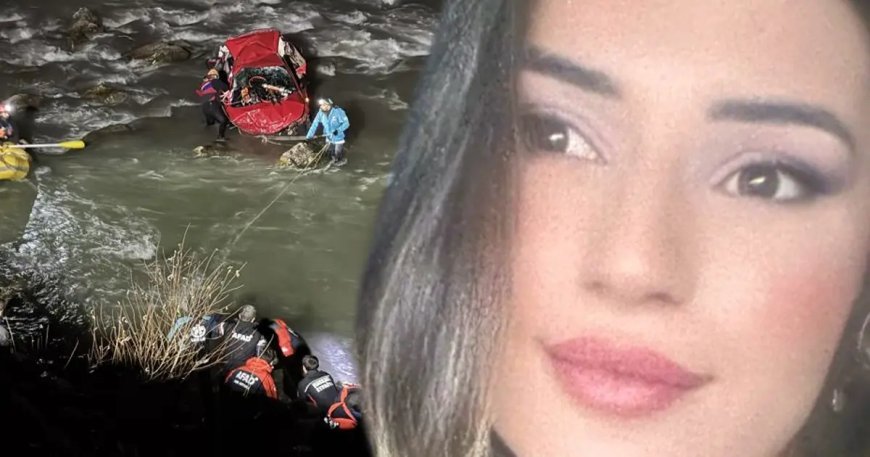 Aracıyla Zap Suyu'na düşen 23 yaşındaki Ezgi'den acı haber