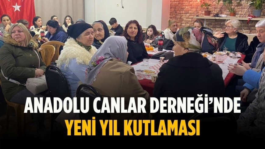 Anadolu Canlar Derneği’nde yeni yıl kutlaması