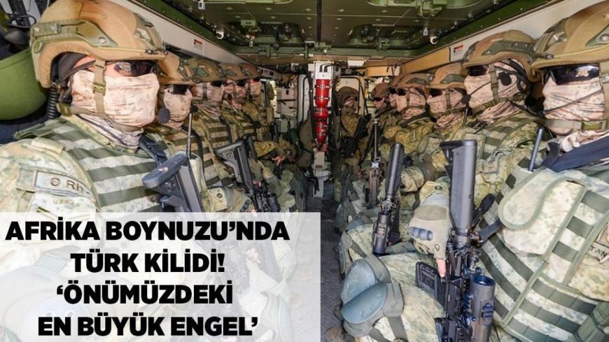 SON DAKİKA HABERLER: Afrika Boynuzu'nda Türk kilidi! İsrail basınında gündem: 'Önümüzdeki en büyük engel'