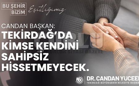 TEKİRDAĞ’DA SOSYAL HİZMETTE ÖRNEK YIL KİMSEYİ GERİDE BIRAKMAYAN BELEDİYECİLİK