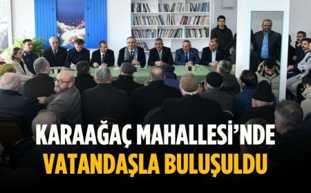 Karaağaç Mahallesi’nde vatandaşla buluşuldu