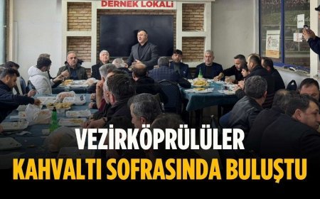 Vezirköprülüler kahvaltı sofrasında buluştu