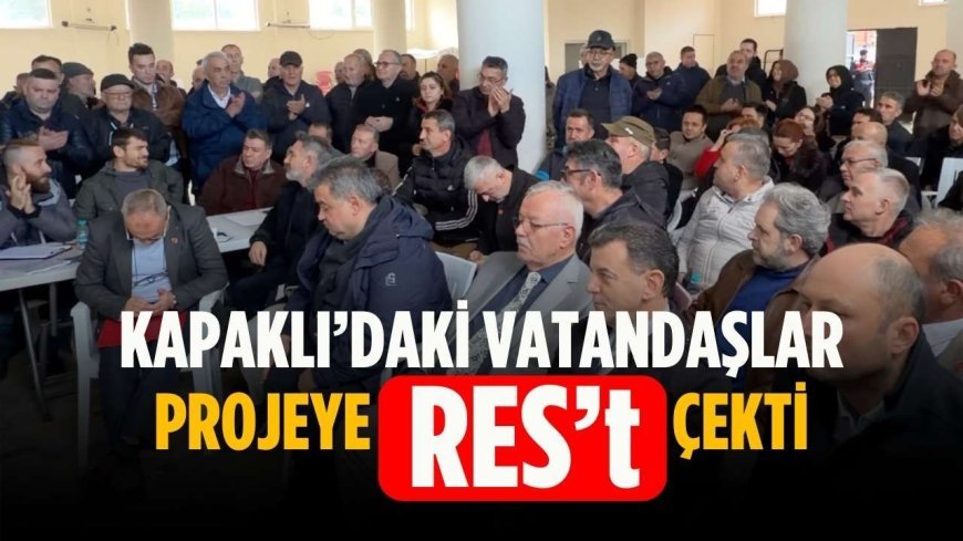 Kapaklı’daki vatandaşlar projeye RES’t çekti