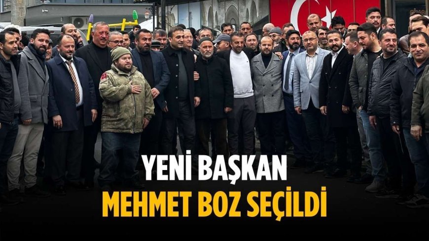 Yeni Başkan Mehmet Boz seçildi