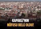 Kapaklı’nın nüfusu belli oldu!
