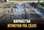 Kapaklı’da bitmeyen yol çilesi
