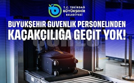BÜYÜKŞEHİR GÜVENLİK PERSONELİNDEN KAÇAKÇILIĞA GEÇİT YOK!