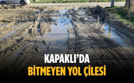 Kapaklı’da bitmeyen yol çilesi