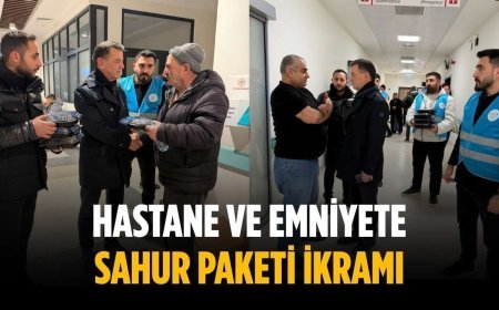 Hastane ve emniyete sahur paketi ikramı