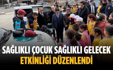 Sağlıklı Çocuk Sağlıklı Gelecek etkinliği düzenlendi