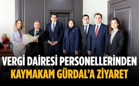 Vergi dairesi personellerinden Kaymakam Gürdal’a ziyaret