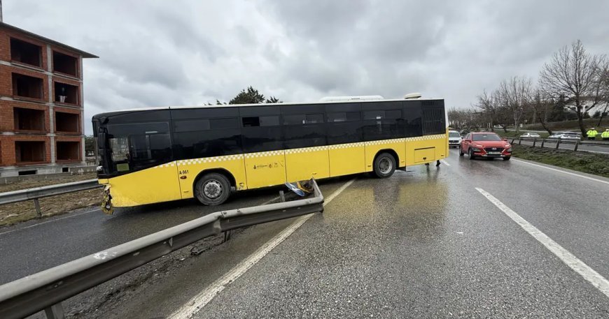 İETT otobüsü bariyere çarparak yoldan çıktı