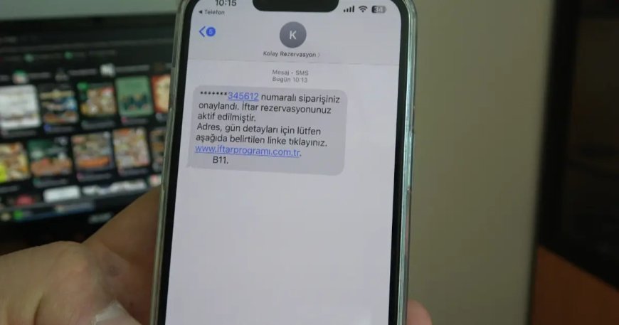 Bu mesaja dikkat! Önce iftar rezervasyonu mesajı gönderiyorlar sonra banka hesabınıza erişiyorlar