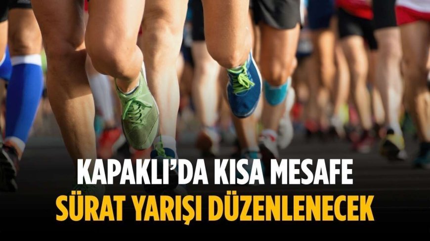 Kapaklı’da Kısa Mesafe Sürat Yarışı düzenlenecek