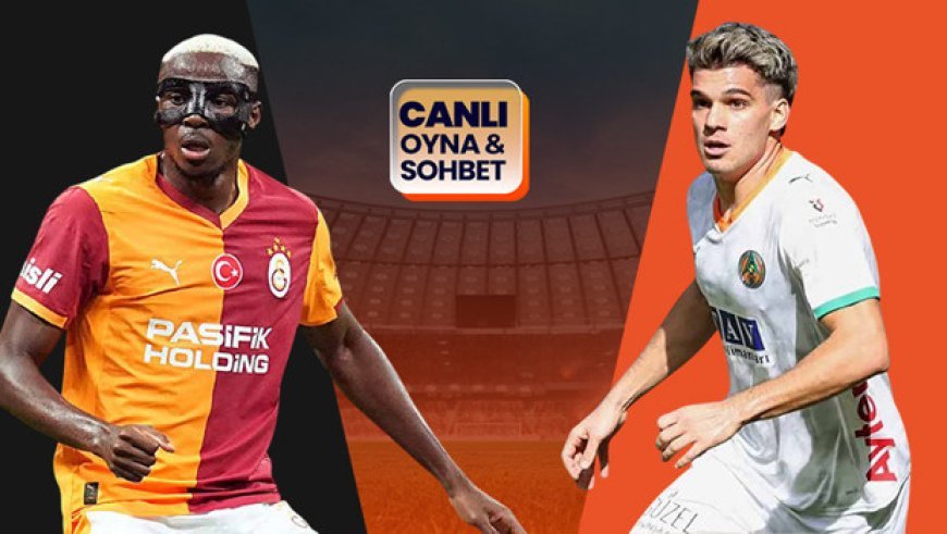 Galatasaray, Alanyaspor'u ağırlıyor! Maçın heyecanı Misli'de