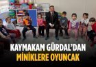 Kaymakam Gürdal’dan miniklere oyuncak