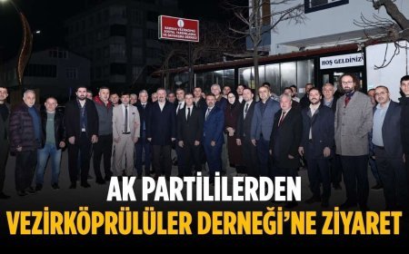 AK Partililerden Vezirköprülüler Derneği’ne ziyaret