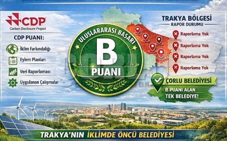 Çorlu Belediyesi İklim Mücadelesinde Trakya’nın Öncüsü Oldu