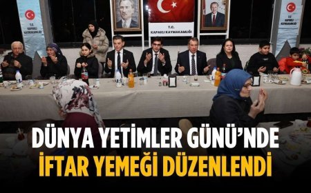 Dünya Yetimler Günü’nde iftar yemeği düzenlendi