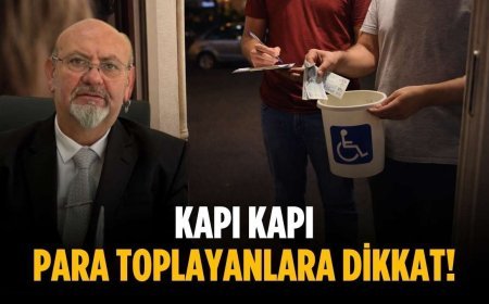 Kapı kapı para toplayanlara dikkat!