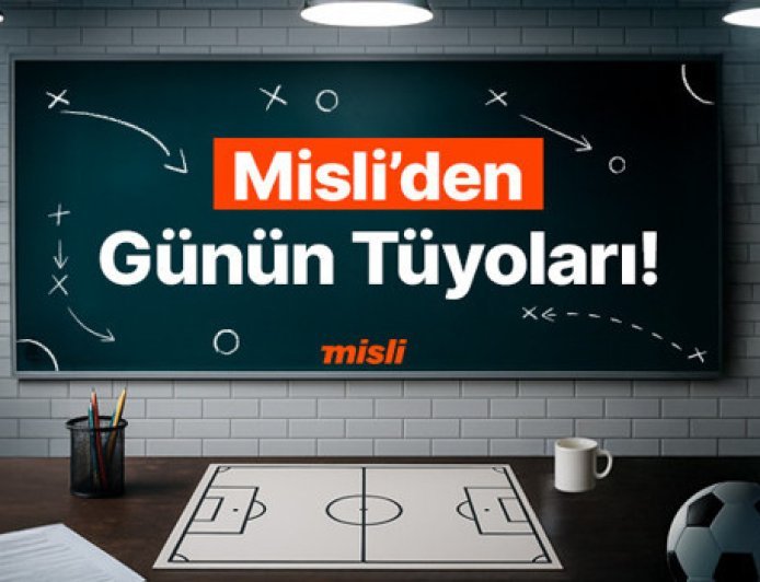 Lille’in maçları kısır geçiyor… Bugün ilk yarılara dikkat! İşte Misli’den Günün Tüyolar