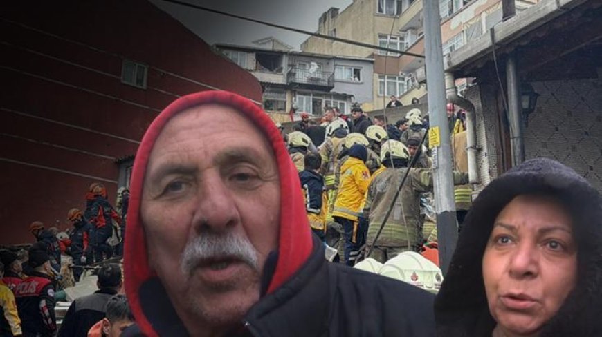 Fatih’te iki binanın çöktüğü mahallenin sakinleri konuştu: Patlamayı duyduk, bomba zannettim