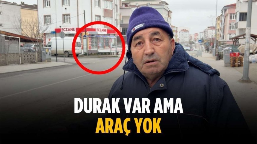 “Durak var ama araç yok”