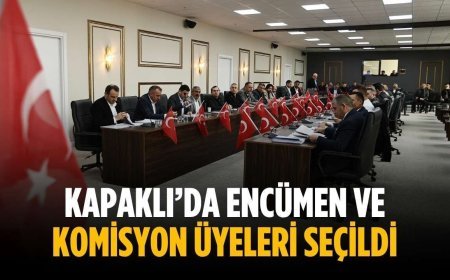 Kapaklı’da encümen ve komisyon üyeleri seçildi